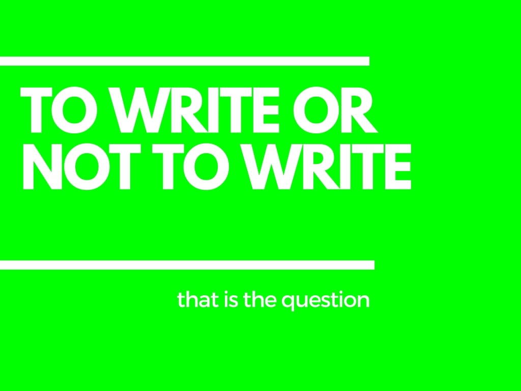 to_write_or_not_to_write